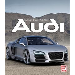Audi: Die Auto Union und ihre Marken Audi, DKW, Horch und Wanderer