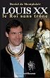 Louis XX un roi sans tr�ne