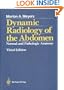 Dynamic Radiology of the Abdomen