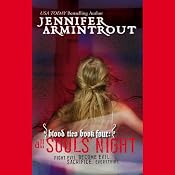 Blood Ties, Book Four: All Souls' Night | [Jennifer Armintrout]