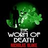 The Worm of Death: Nigel Strangeways, Book 14