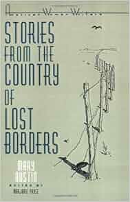 The lost borders by mary austin essay 07 image