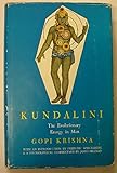 Kundalini : the evolutionary energy in man