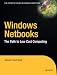 Windows Netbooks: The Path to Low-Cost Computing (Path to Low Cost Computing)