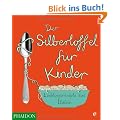 Der Silberl�ffel f�r Kinder