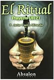 El ritual : proyecto UR-21
