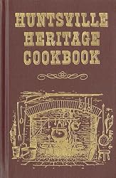 Huntsville Heritage Cookbook