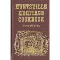 Huntsville Heritage Cookbook