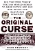 The Original Curse: Did the Cubs Throw the 1918 World Series to Babe Ruth's Red Sox and Incite the Black Sox Scandal?