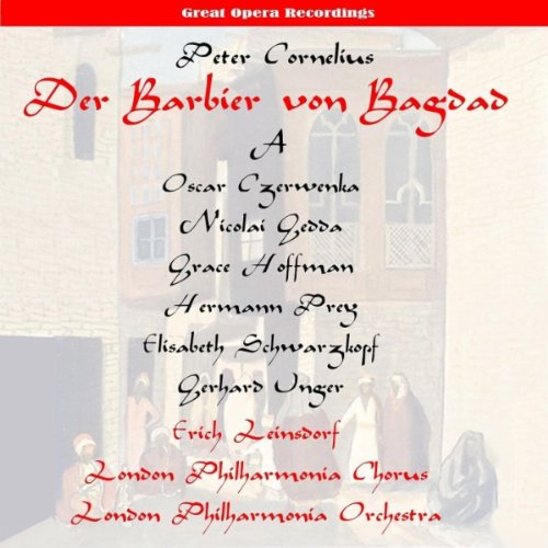 Der Barbier von Bagdad (The Barber of Baghdad): Act I, 