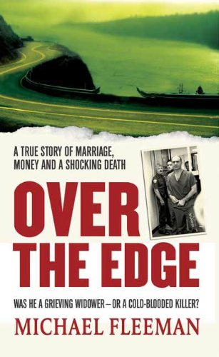 Over the Edge (St. Martin's True Crime Library)