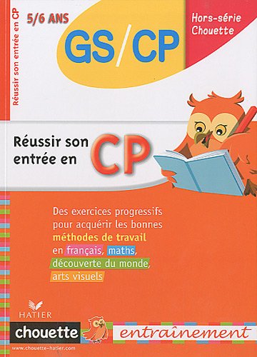 Réussir son entrée en CP : GS/CP 5/6 ans