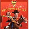 Toy story 2, MON HISTOIRE DU SOIR