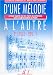 D'une mélodie à l'autre Volume 1 D'une mélodie à l'autre Volume 1