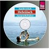 Hebr�isch Wort f�r Wort: Hebr�isch. Kauderwelsch Aussprache Trainer. CD