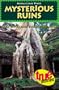 Mysterious Ruins: Lost Cities and Buried Treasure (True Stories)