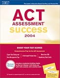 ACT Assessment Success 2004 (Peterson's Ultimate ACT Tool Kit)