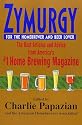 Zymurgy for the Homebrewer and Beer Lover: The Best Articles and Advice