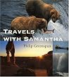Travels with Samantha