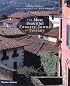 The Most Beautiful Country Towns of Tuscany (Most Beautiful Villages Series)