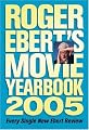 Roger Ebert's Movie Yearbook 2005
