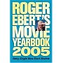 Roger Ebert's Movie Yearbook 2005