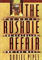The Rushdie Affair: The Novel, the Ayatollah, and the West