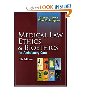 Medical Law Ethics And Bioethics For