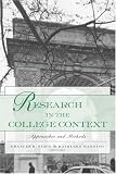Research in the College Context: Approaches and Methods
