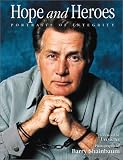 Hope and Heroes: Portraits of Integrity