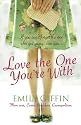 Love the One You're With