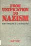 From Unification to Nazism: Reinterpreting the German Past
