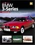 You & Your BMW 3-Series: Buying, enjoying, maintaining, modifying (You and Your)