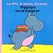 Hippopo va se baigner Hippopo va se baigner