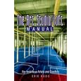 The Art Studio/Loft Manual: For Ambitious Artists and Creators