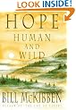 Hope, Human and Wild: True Stories of Living Lightly on the Earth