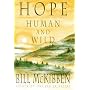 Hope, Human and Wild: True Stories of Living Lightly on the Earth
