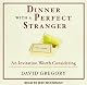Dinner with a Perfect Stranger: An Invitation Worth Considering