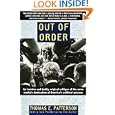 Out of Order: An incisive and boldly original critique of the news media's domination of America's political process