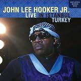 John Lee Hooker Jr. Live In Istanbul, Turkey