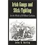 Irish Gangs and Stick-Fighting