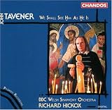 Tavener: We Shall See Him As He Is
