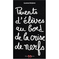 Parents d'�l�ves au bord de la crise de nerfs