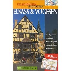 Die sch�nsten Radtouren, Elsass & Vogesen