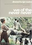 We Of The Never Never [UK IMPORT] - Arthur Dignam