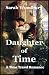 Books : Daughter of Time: A Time Travel Romance (The After Cilmeri Series)