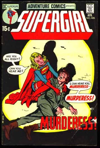  Adventure Comics (DC #405) "Starring Supergirl" April 1971