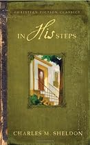 In His Steps (Barbour Christian Classics)