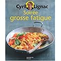 Soir�e grosse fatigue