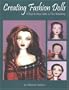 Creating Fashion Dolls: A Step-By-Step Guide to Face Repainting